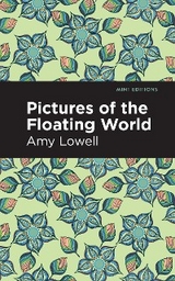 Pictures of the Floating World - Amy Lowell