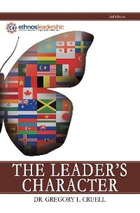 The Leader's Character - Dr. Gregory L. Cruell