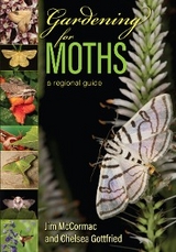 Gardening for Moths - Jim McCormac, Chelsea Gottfried