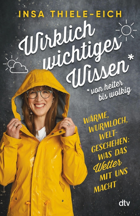 Wirklich wichtiges Wissen &ndash; von heiter bis wolkig - Insa Thiele-Eich