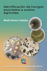 Identificaci&oacute;n de hongos asociados a suelos agr&iacute;colas - Mirella Romero Bastidas