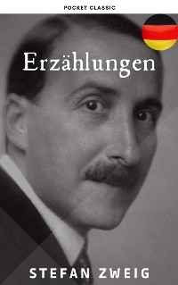 Stefan Zweig : Erz&auml;hlungen - Stefan Zweig