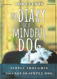 DIARY OF A MINDFUL DOG