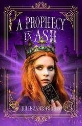 A Prophecy in Ash - Julie Zantopoulos
