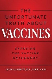 The Unfortunate Truth About Vaccines