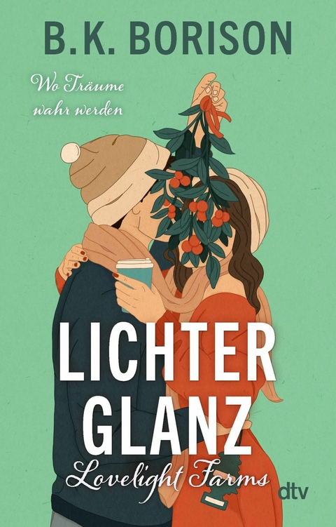 Lovelight Farms &ndash; Lichterglanz - B.K. Borison