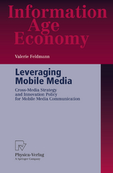Leveraging Mobile Media - Valerie Feldmann