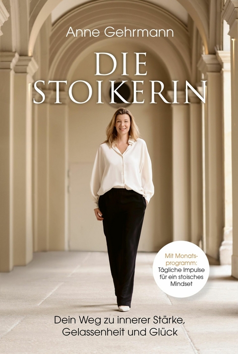 Die Stoikerin -  Anne Gehrmann
