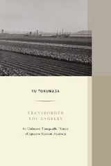 Transborder Los Angeles - Yu Tokunaga