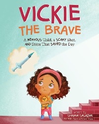 Vickie the Brave