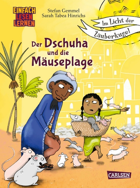 Im Licht der Zauberkugel: Der Dschuha und die M&auml;useplage - Stefan Gemmel