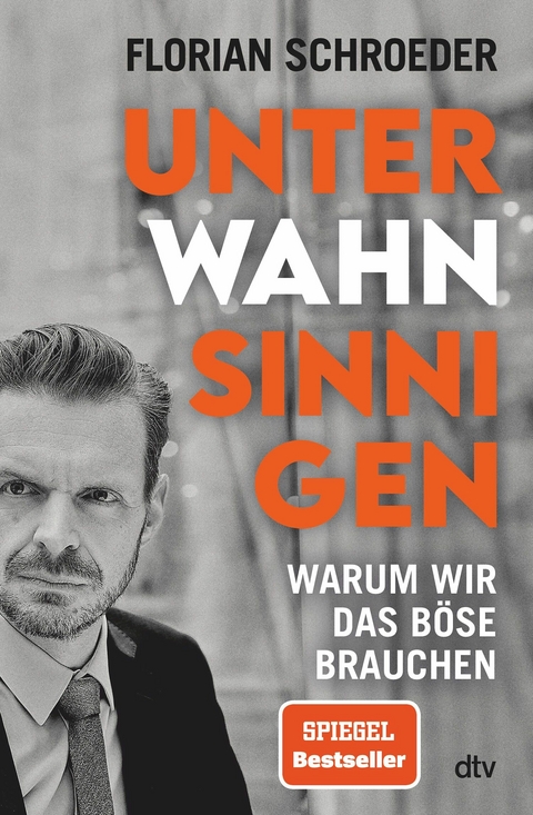 Unter Wahnsinnigen -  Florian Schroeder