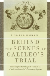 Behind the Scenes at Galileo's Trial