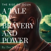 A Tale of Bravery and Power