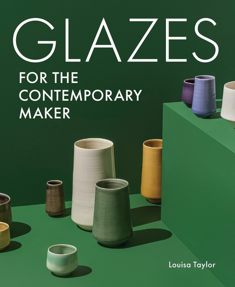Glazes for the Contemporary Maker - Louisa Taylor