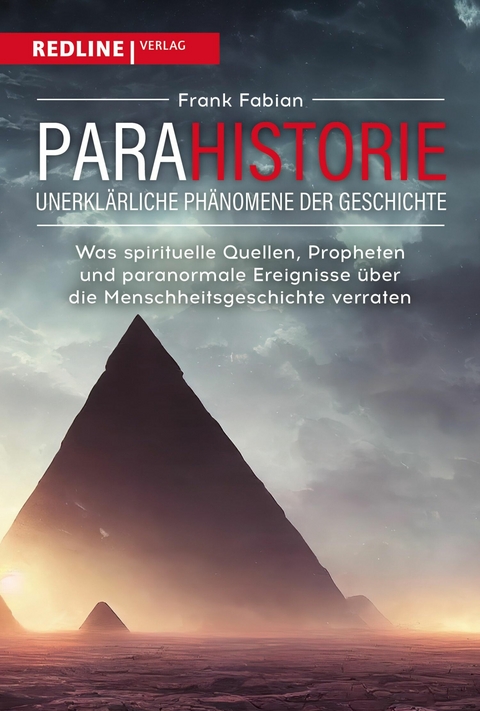 Parahistorie - unerkl&auml;rliche Ph&auml;nomene der Geschichte -  Frank Fabian