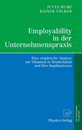 Employability in der Unternehmenspraxis - Jutta Rump, Rainer V&ouml;lker