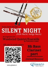 Bb Bass Clarinet (instead Bassoon) pert of "Silent Night" for Woodwind Quintet/Ensemble - Franz Xaver Gruber, a cura di Francesco Leone