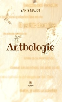 Anthologie - Yanis Malot