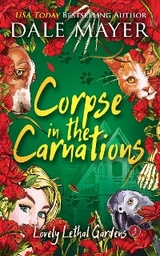 Corpse in the Carnations -  Dale Mayer
