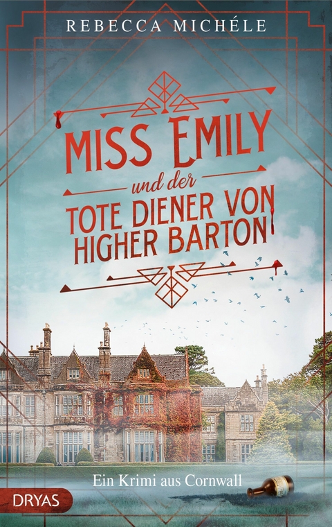 Miss Emily und der tote Diener von Higher Barton - Rebecca Mich&eacute;le