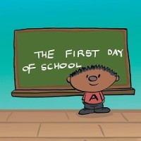 The First Day of School - Kelley Rice