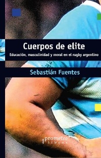 Cuerpos de elite - Sebasti&aacute;n Fuentes