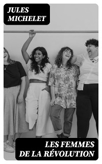 Les Femmes de la Révolution