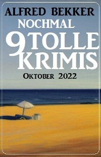 Nochmal 9 tolle Krimis Oktober 2022