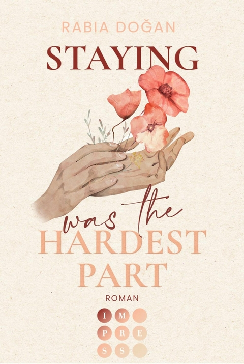 Staying Was The Hardest Part (Hardest Part 1) - Rabia Doğan