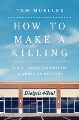 How to Make a Killing - Tom Mueller