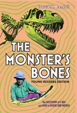 The Monster's Bones (Young Readers Edition) - David K. Randall