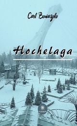 Hochelaga - Carl Bowazolo