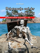 Schatzsuche auf der Totenkopfinsel - Jan Flieger
