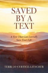 Saved by a Text - Terri Jo Curtice-Litscher