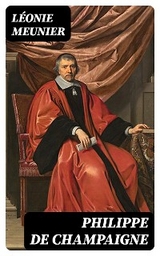 Philippe de Champaigne - L&eacute;onie Meunier