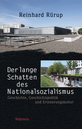 Der lange Schatten des Nationalsozialismus -  Reinhard R&uuml;rup