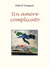 Un amore complicato - Paolo D'Arcangelo