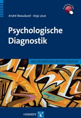 Psychologische Diagnostik - Andr&eacute; Beauducel, Anja Leue