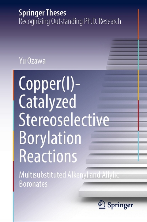 Copper(I)-Catalyzed Stereoselective Borylation Reactions - Yu Ozawa