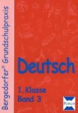 Deutsch - 1. Klasse, Band 3 - Ellen M&uuml;ller, Claudia Schweer, Waltraut Kruit