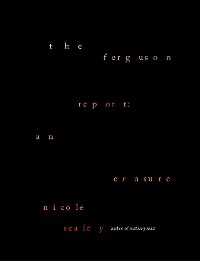 The Ferguson Report: An Erasure