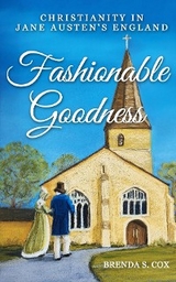 Fashionable Goodness - Brenda S. Cox