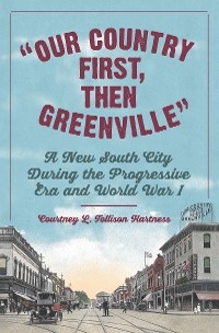 &quote;Our Country First, Then Greenville&quote;