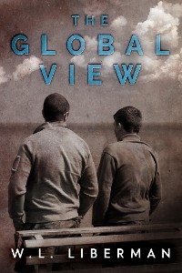 The Global View - W.L. Liberman