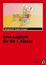 Lese-Logicals f&uuml;r die 1. Klasse - Angelika Lange, J&uuml;rgen Lange