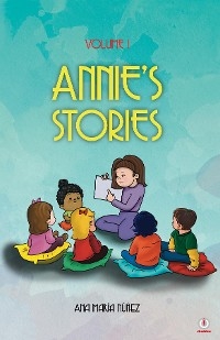 Annie's Stories - Ana Mar&iacute;a N&uacute;&ntilde;ez
