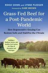 Grass-Fed Beef for a Post-Pandemic World -  Lynne Pledger,  Ridge Shinn