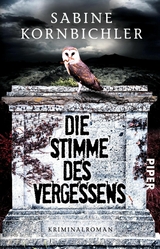 Die Stimme des Vergessens -  Sabine Kornbichler