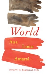 World - Ana Lu&iacute;sa Amaral